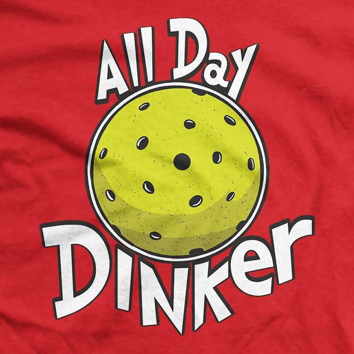 All Day Dinker T-Shirt - All Day Dinker- Unisex Red T-Shirt