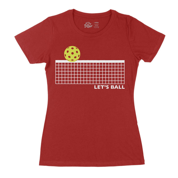 Let's Ball Net - Women's T-Shirt - All Day Dinker- Womens Red T-Shirt