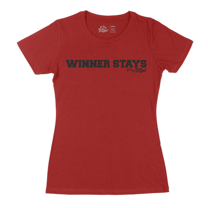 Winner Stays - Women's T-Shirt - All Day Dinker- Womens Red T-Shirt