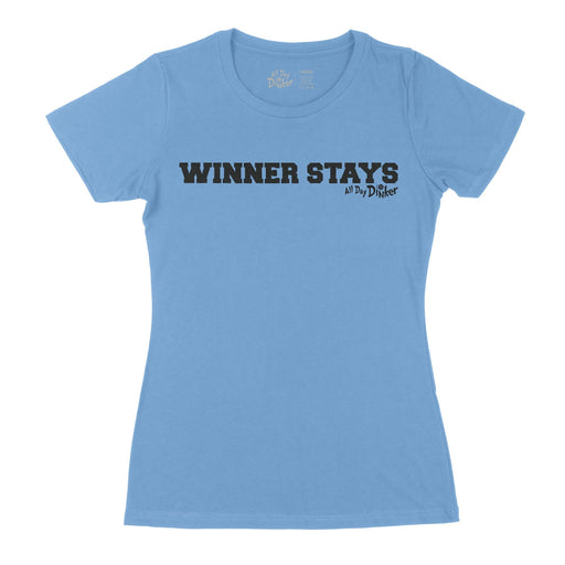 Winner Stays - Women's T-Shirt - All Day Dinker- Womens Red T-Shirt