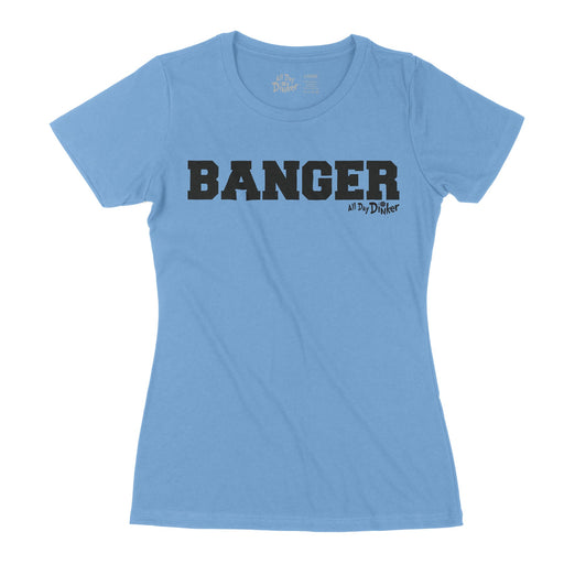 Banger - Women's T-Shirt - All Day Dinker- Womens Red T-Shirt