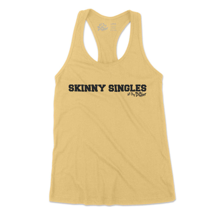 Skinny Singles - Women's Tank Top - All Day Dinker- Womens Red Tank Top